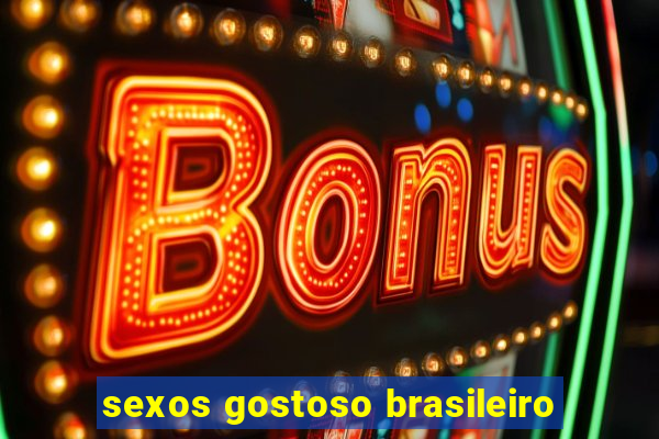 sexos gostoso brasileiro